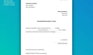 Wzór wypowiedzenia umowy o pracę. Dokument zawiera pola na dane pracownika, pracodawcy oraz treść wypowiedzenia.